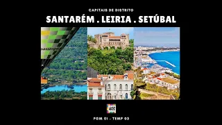 Destino Portugal - Santarém, Leiria e Setúbal (Programa 01 - Temporada 03)