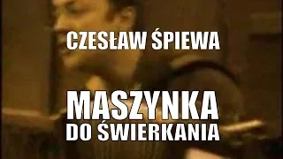 #Czesław# Śpiewa dla Radia Wrocław# Maszynka do #świerkania