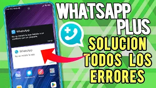 WHATSAPP PLUS SOLUCIÓN✅¿Porque NO PUEDO INSTALAR  Whatsapp Plus en mi celular?⛔