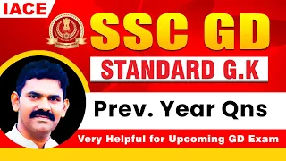 SSC GD Previous Year Questions: STANDARD GK || Useful for upcoming SSC GD Exam || IACE