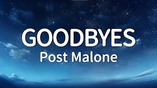 Post Malone - Goodbyes (Lyrics) ft. Young Thug