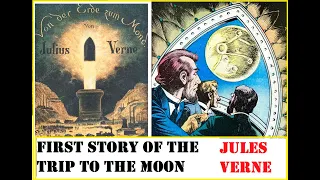 First Story of the Trip to the Moon by Jules Verne | From the Earth to the Moon
