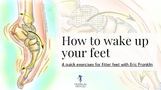 How to Wake Up Your Feet | 4 Simple Foot Exercises
