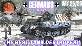 S3E25/26 CTA Gates of Hell | The BEST Tank Destroyer!! | Hardcore German Conquest