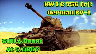 KW I C 756 (r) (German KV-1) - Full Premium Review - It's A True Tankenstein [War Thunder]