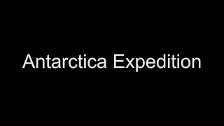 Antarctica Expedition (Official Trailer #1)