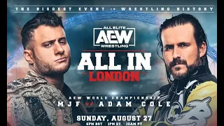 Better Than You, Baybay! The Adam Cole - MJF story Act 1 (All In London)