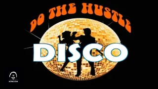 Do The Hustle 70's & 80's Disco Mix #59 - Dj Noel Leon