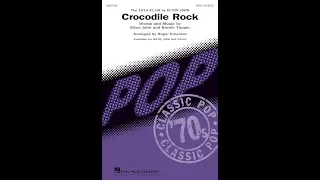 Crocodile Rock (SATB Choir) - Arranged by Roger Emerson