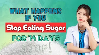 What Happens if You Stop Eating Sugar for 14 Days