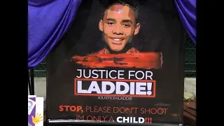 Protests for Laddie Continue: ComPol Says Manslaughter is Strongest Charge Possible