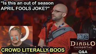 Diablo Immortal Devs get BOO'ED at Q&A & "Is this an out of season April Fools joke?"