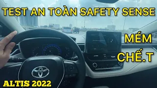 ✅ Test thực tế Gói An toàn Toyota Safety Sense Toyota Altis 2022 trên cao tốc | Quá đơn giản