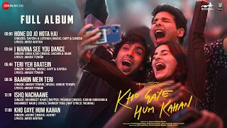 Kho Gaye Hum Kahan - Full Album | Siddhant Chaturvedi | Ananya Panday | Adarsh Gourav