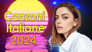 Musica Estate 2024 Mix - Le Migliori Canzoni Italiane 2024 - SANREMO 2024 - Annalisa, Irama