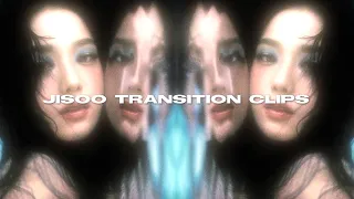 Jisoo transition clips