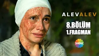 Alev Alev 8. Bölüm 1. Fragman | "Çiçek..."