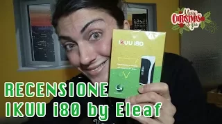 Recensione ikuu i80 by Eleaf