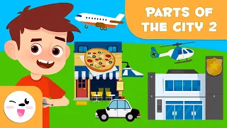 Parts of the City II - Vocabulary for Kids