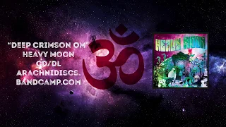 HEAVY MOON - Deep Crimson Om (psychedelic, prog, stoner, acid rock)
