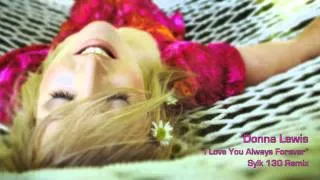 Donna Lewis "I Love You Always Forever" (Sylk 130 Remix)