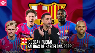 🚨¡ADIOS BARCELONA! 9 Cracks que se van de Barcelona en esta Temporada 2022 - La Lista de Xavi