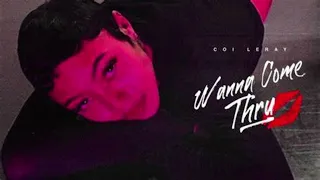 Coi Leray - Wanna Come Thru (Slowed)