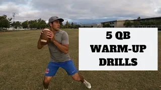 5 QB Warm Up Drills