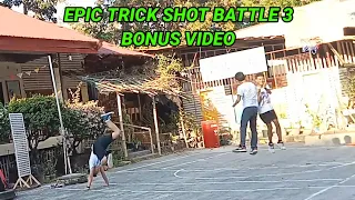 Epic Trick Shot Battle 3 BONUS VIDEO