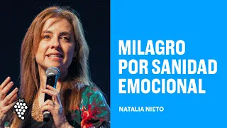 Milagro Por Sanidad Emocional -  Natalia Nieto - Vino Nuevo - MXSE