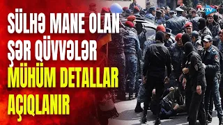 Ermənistanda xaos dərinləşir: delimitasiyaya mane olmağa çalışan radikallar ölkəni bir-birinə qatdı