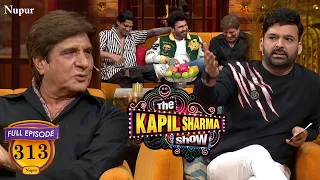 Raj Babbar आए Kapil के घर खुशियों के चार चाँद लगाने | The Kapil Sharma Show | Episode 313