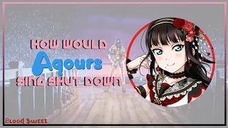 [AI COVER] Love Live | Aqours - Shut Down (Color Coded Lyrics)