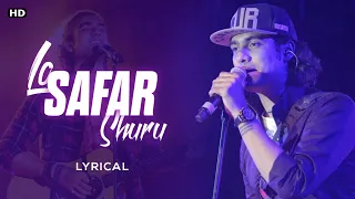 Lo Safar Shuru Hogaya (LYRICS)- Jubin Nautiyal | ShooziiLyrics