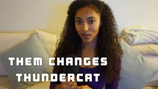 Them Changes - Thundercat | A Cappella