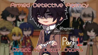 ADA react to Dazai Osamu [Part 1/?]