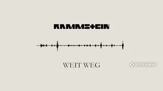 Rammstein - Weit Weg
