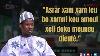 "Asrar xam xam leu bo xamni kou amoul xell doko meuneu dieufé."