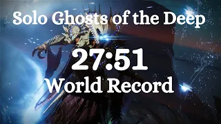 Solo Ghosts of the Deep in Less than 30 minutes | WR (27:51)