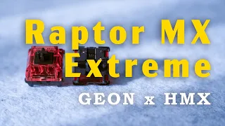 Raptor MX Extreme Gaming Switch by GEON x HMX