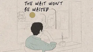 The Wait Won't Be Wasted | Out of the Dust (Official Video)