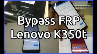 Bypass FRP Lenovo K350t