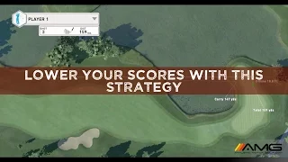 How To Lower Your Scores With One Simple Strategy