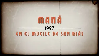 Maná - En el Muelle de San Blás: Letra Cantada