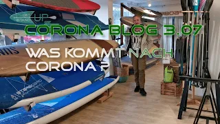 Corona Blog 3.07: Was kommt nach Corona?