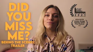 Did You Miss Me? -(Behind The Scenes Trailer)