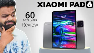 I Used Xiaomi Pad 6 For 60 Days Plus! - My Review
