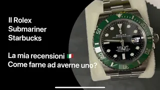 Come riuscire ad avere un Rolex Submariner a prezzo listino? Mio nuovo Rolex Submariner Starbucks