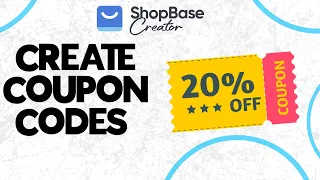 How To Create a coupon code in Shopbase creator