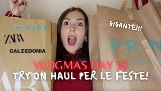 TRY ON HAUL PER LE FESTE PRIMARK, ZARA, CALZEDONIA... haul gigante | maria silvestro...